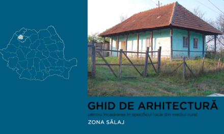 Ghiduri de arhitectură pentru mediul rural, în Sălaj   