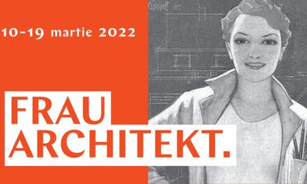 Expoziție dedicată arhitectelor la Goethe-Institut București